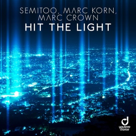 SEMITOO, MARC KORN & MARC CROWN - HIT THE LIGHT